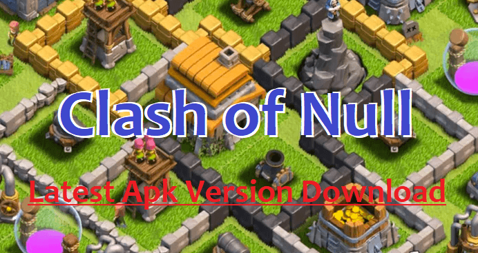 clash of null download apk for android